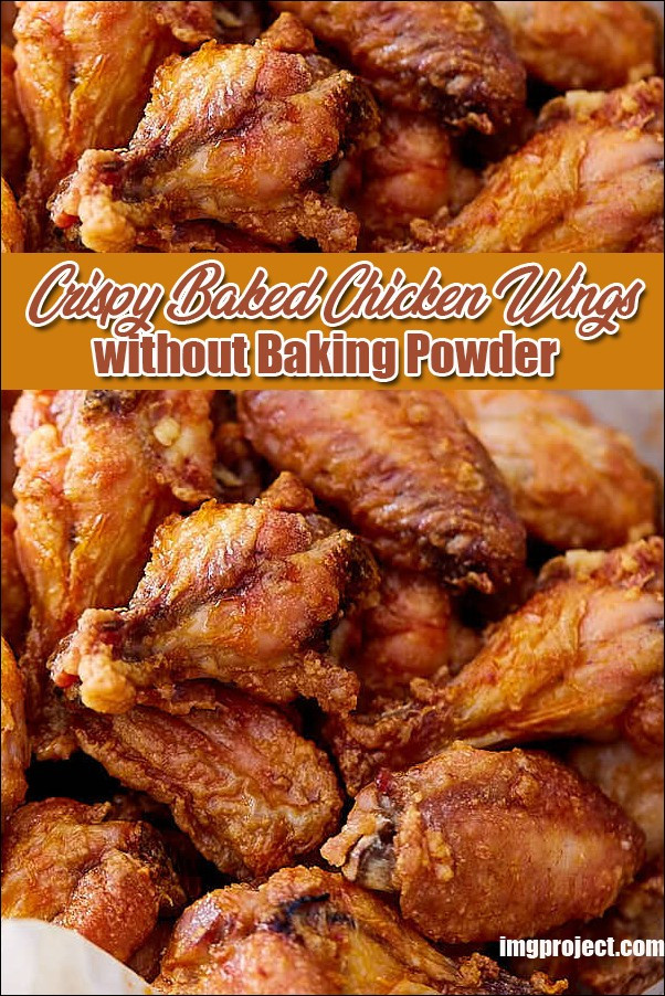 Crispy Baked Chicken Wings without Baking Powder Luxury Crispy Baked Chicken Wings without Baking Powder Imgproject