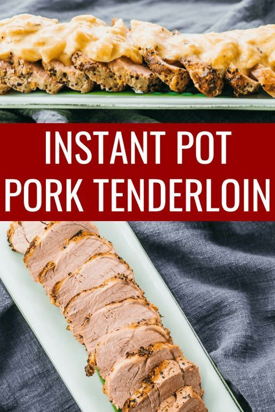 Instant Pot Pork Tenderloin Cook Time New This Easy Instant Pot Pork Tenderloin is One Of My