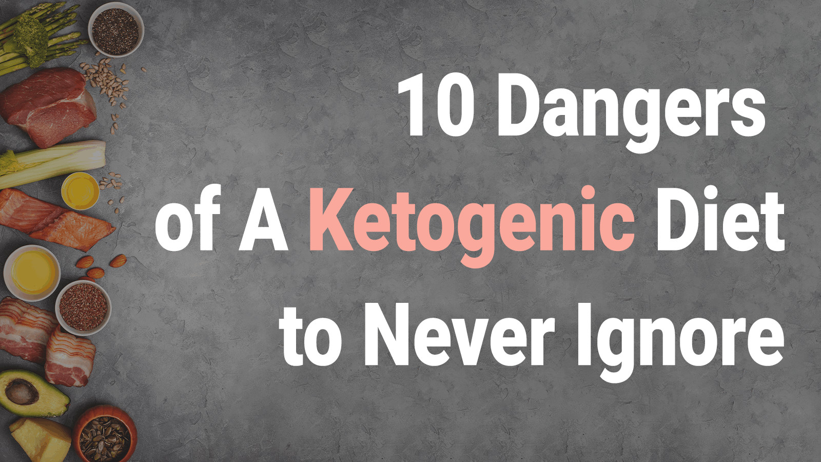 Dangers Of Keto Diet Elegant 10 Ketogenic Diet Dangers You Should Know About