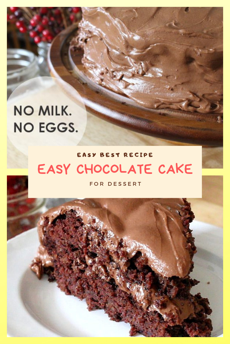 Dessert Recipes with No Egg Luxury Easy Chocolate Cake for Dessert No Milk No Egg