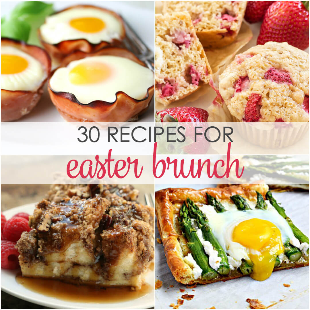 Easter Breakfast Recipes Unique 30 Easter Brunch Recipes