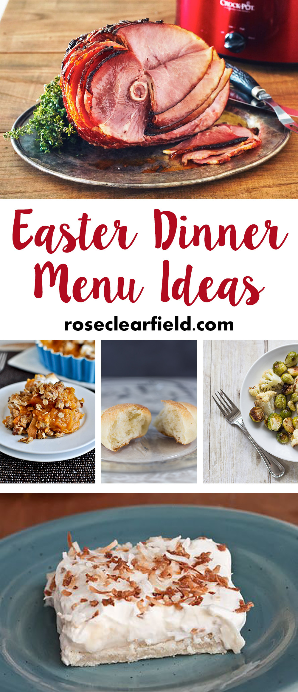 Easter Ham Dinner Menu Luxury Easter Dinner Menu Ideas • Rose Clearfield