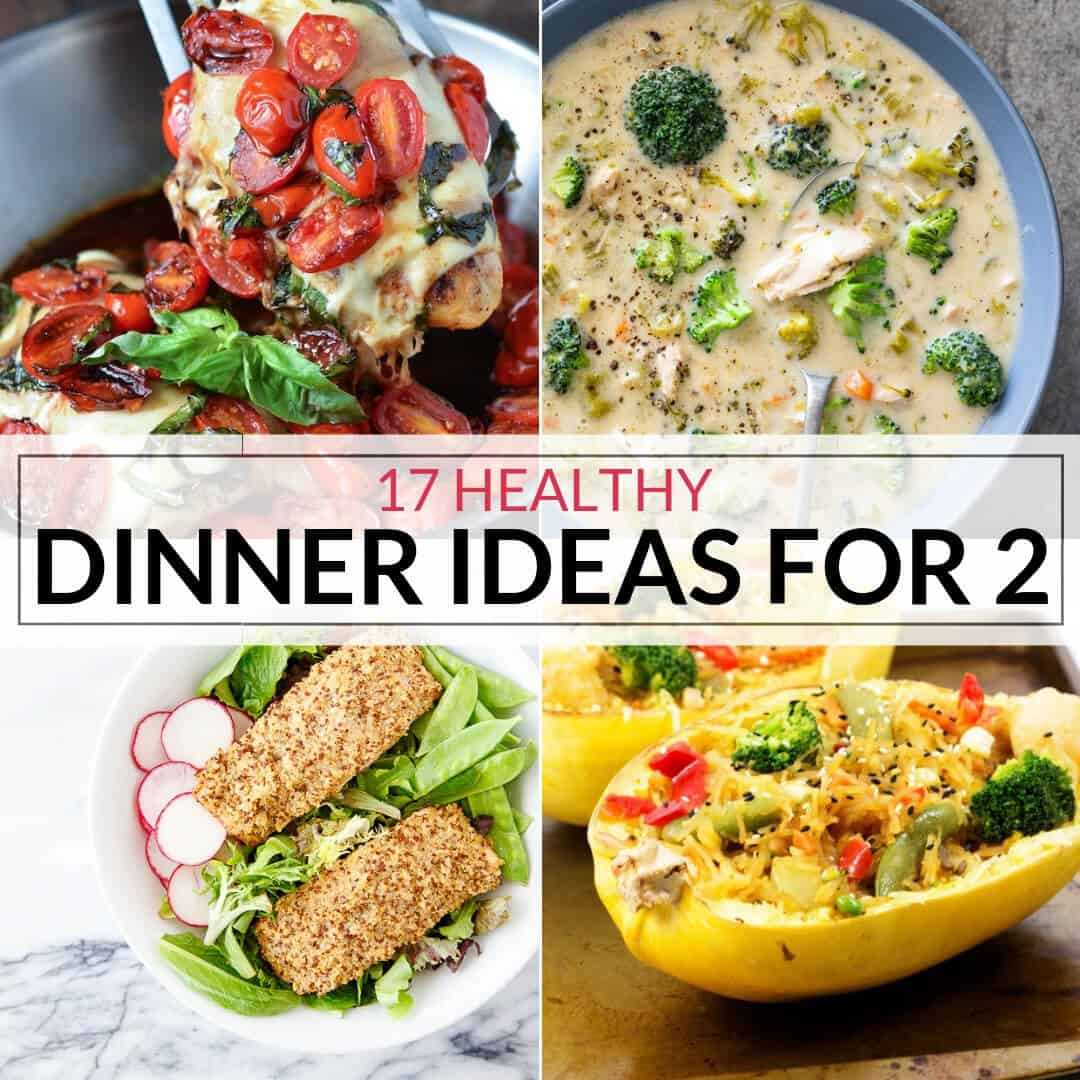 Healthy Dinner Recipes for Two Fresh Healthy Dinner Ideas for Two