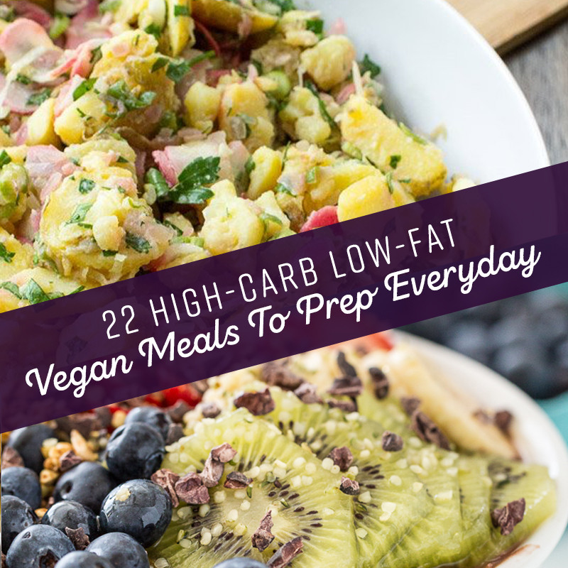 High Carb Low Fat Vegan Recipes Elegant 22 High Carb Low Fat Vegan Meals to Prep Everyday