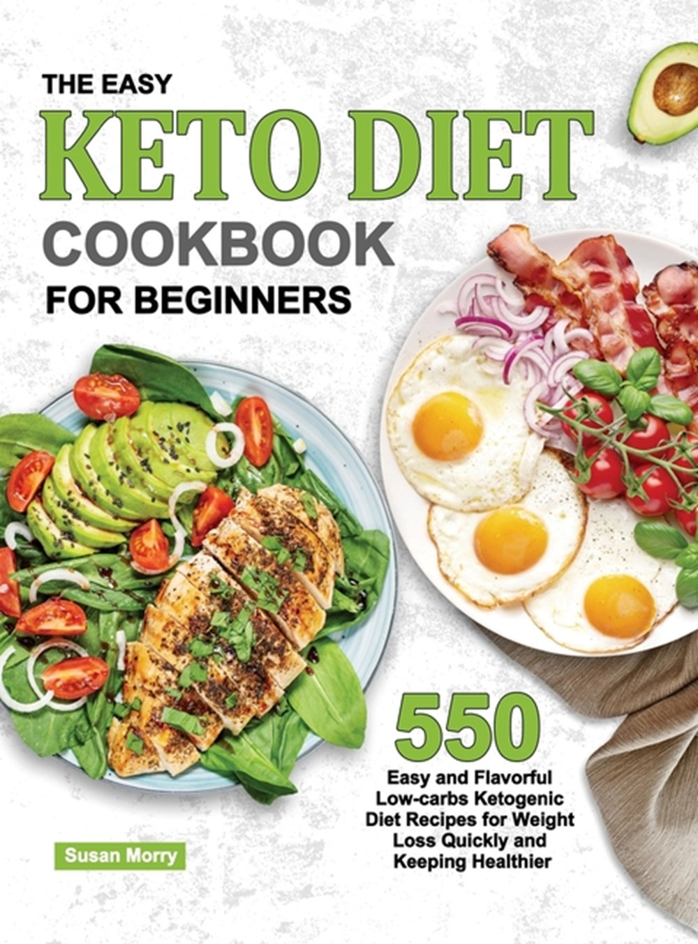 Keto Diet Recipe Book Lovely Buy the Easy Keto Diet Cookbook for Beginners 550 Easy
