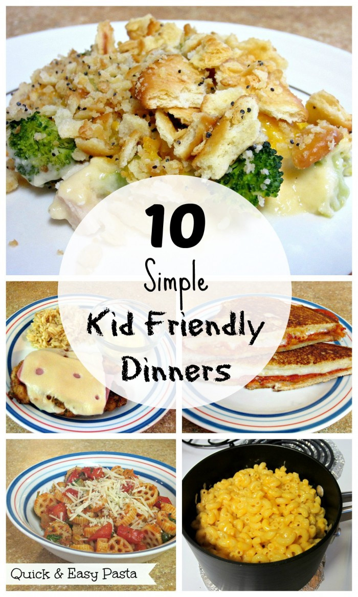 Kid Friendly Meals for Dinner Unique 10 Simple Kid Friendly Dinners Love to Be In the Kitchen
