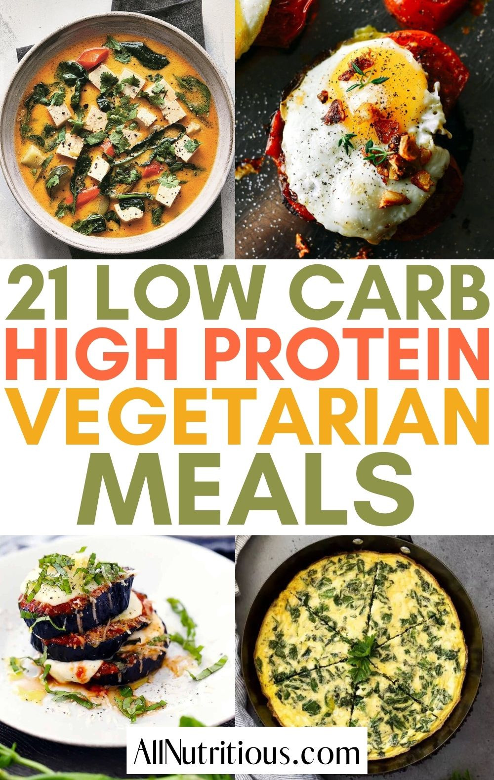 Low Carb Vegetarian Protein Inspirational 21 High Protein Low Carb Ve Arian Meals All Nutritious