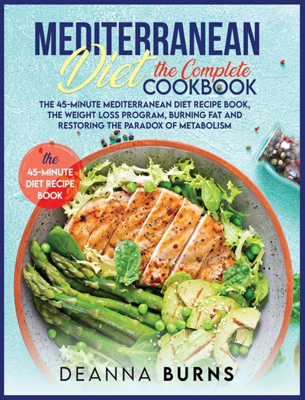 Mediterranean Diet Cookbook Pdf Luxury Buy Mediterranean Diet the Plete Cookbook the 45