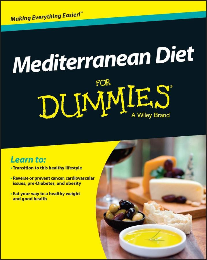 Mediterranean Diet for Dummies Fresh for Dummies Mediterranean Diet for Dummies Paperback