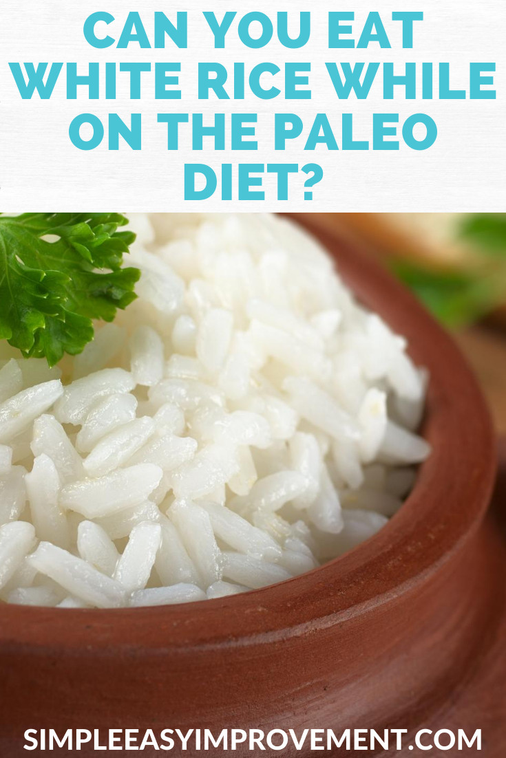 Paleo Diet Rice Beautiful Can You Eat White Rice while the Paleo Diet