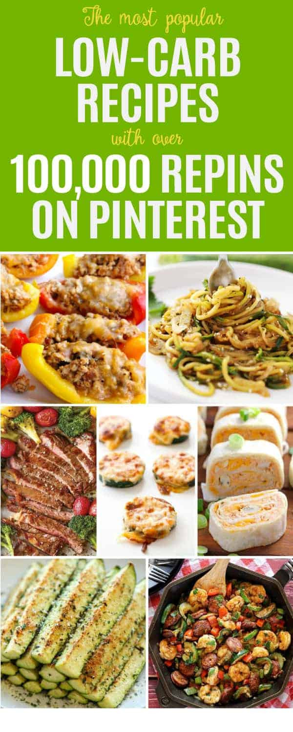 Pinterest Low Carb Recipes Elegant Most Popular Low Carb Recipes with Over 100k Repins On