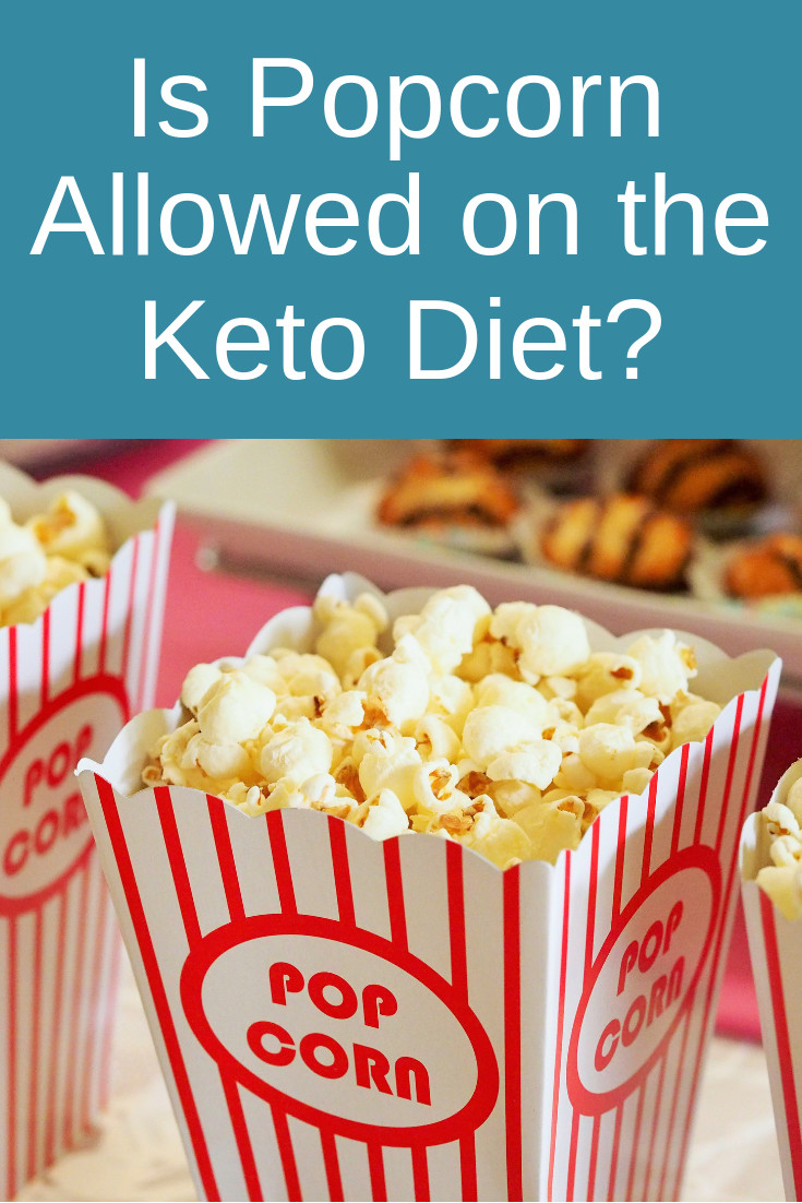 Popcorn Keto Diet Awesome is Popcorn Allowed On the Keto T Everything Keto Diet