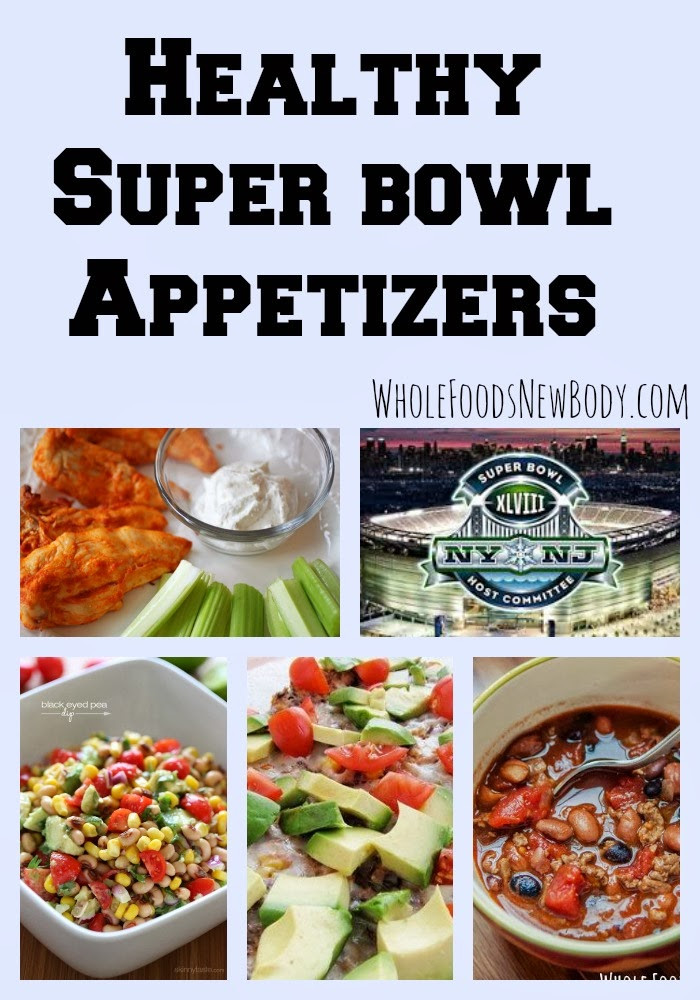Super Bowl Healthy Appetizers Fresh whole Foods New Body Healthy Super Bowl Appetizers