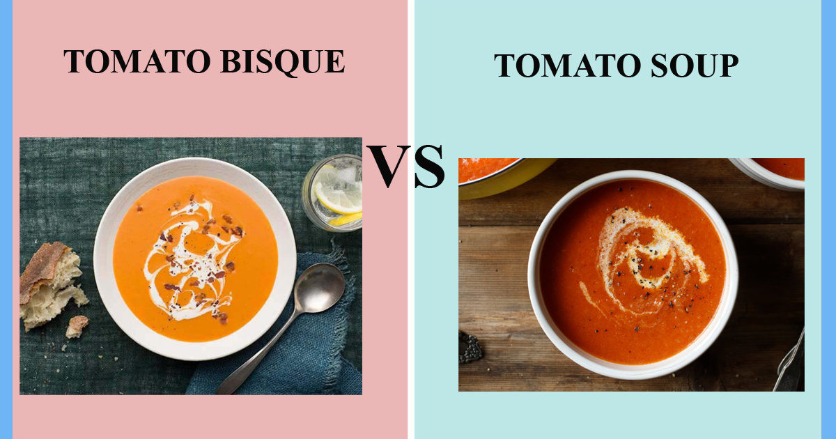 Tomato Bisque Vs tomato soup Best Of tomato Bisque Vs tomato soup